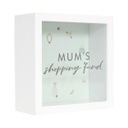 Mum's Shopping Fund Change Box - Splosh
