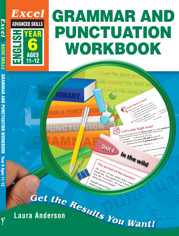 EXCEL ADVANCED SKILLS - GRAMMAR AND PUNCTUATION WORKBOOK YEAR 6