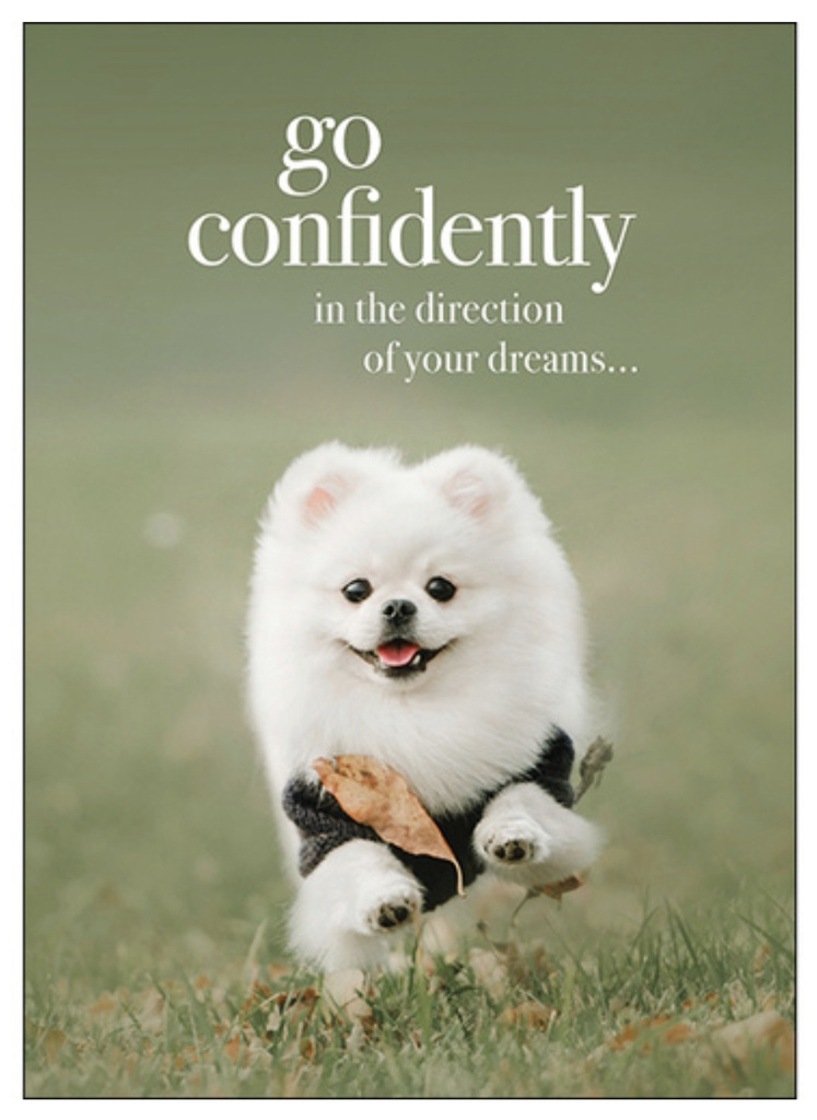 Go Confidently Inspirational Card - Affirmations