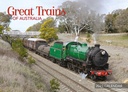 Great Trains Of Australia 2023 Calendar