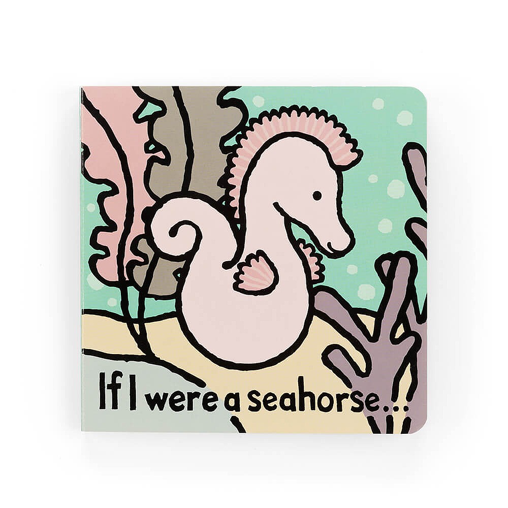 Jellycat If I Were A Seahorse (Sienna Seahorse) Board Book