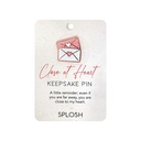 Close At Heart Keepsake Pin - Splosh