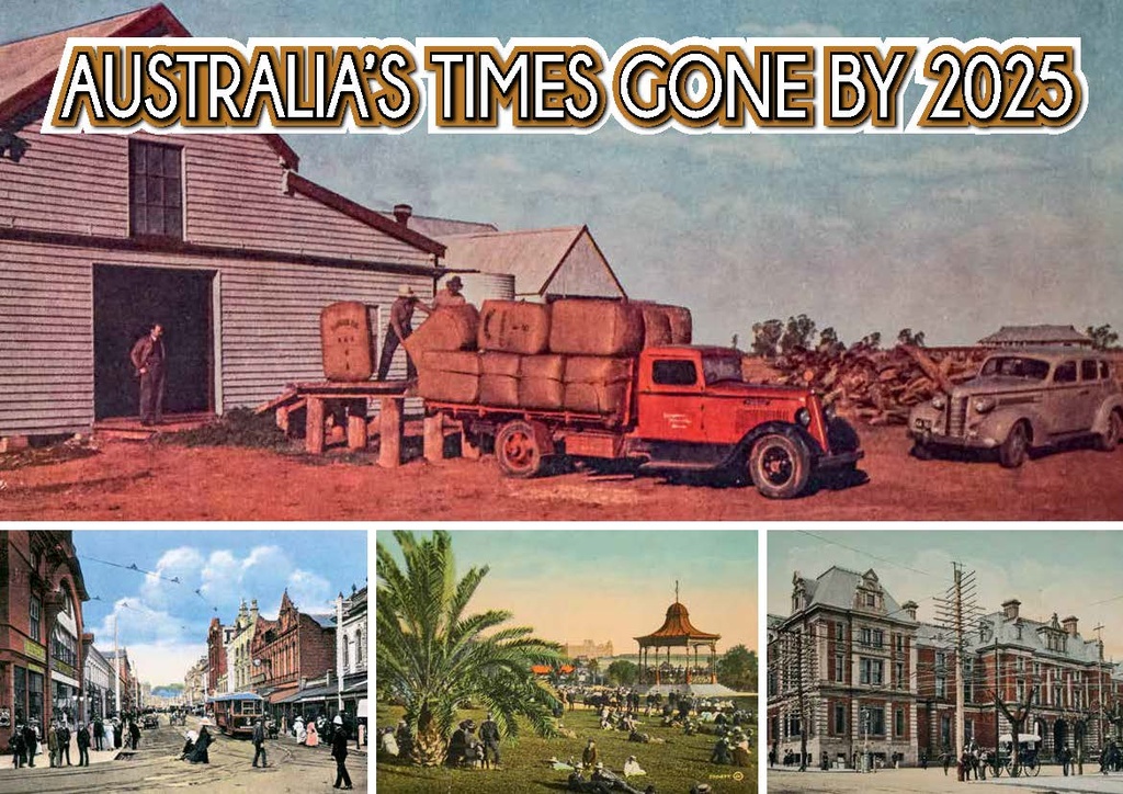 Australia's Times Gone By 2025 Calendar 297x210mm Landscape