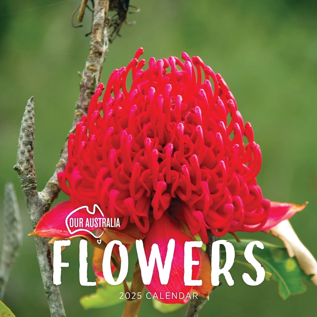 Our Australia - Flowers 2025 Calendar