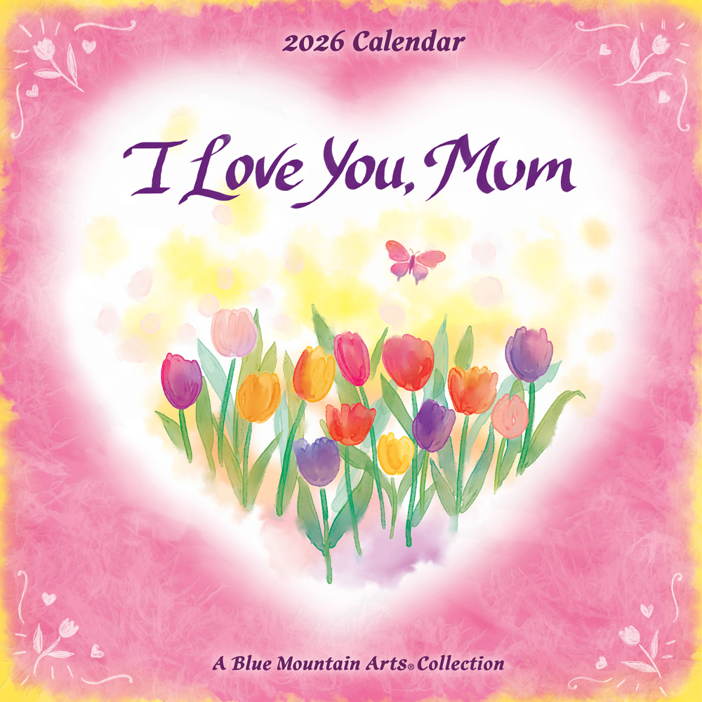 2026 Blue Mountain Arts Calendar - I Love You, Mum
