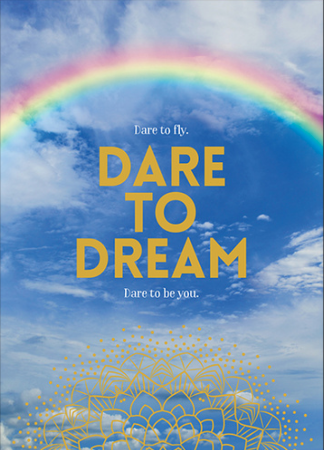 Dare To Dream Inspirational Card - Affirmations