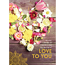 [A77] Love To You Inspirational Card - Affirmations