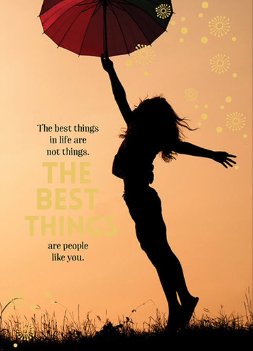 The Best Things In Life Inspirational Card - Affirmations
