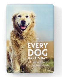 [DOG] Every Dog Has It’s Day - 24 Affirmation Cards + Stand