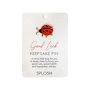 Good Luck Keepsake Pin - Splosh
