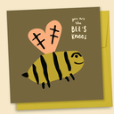 You Are The Bee's Knees - Papernest Designs