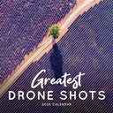 Greatest Drone Shots 2025 Calendar